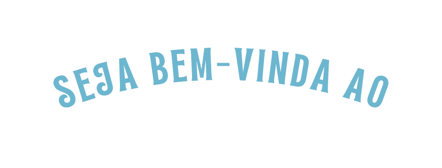 seja bem vinda ao